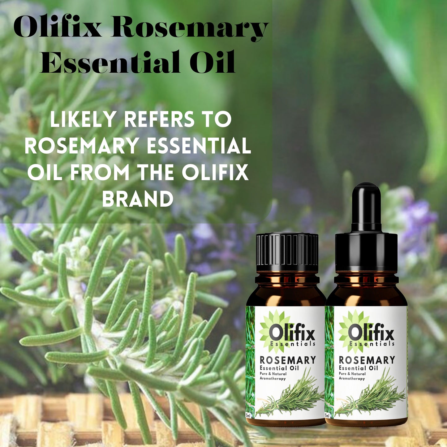 Olifix Rosemary Essential Oil